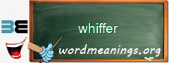 WordMeaning blackboard for whiffer